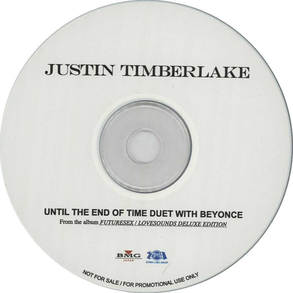 Justin Timberlake Until The End Of Time Japanese Promo CD-R acetate JTLCRUN663234