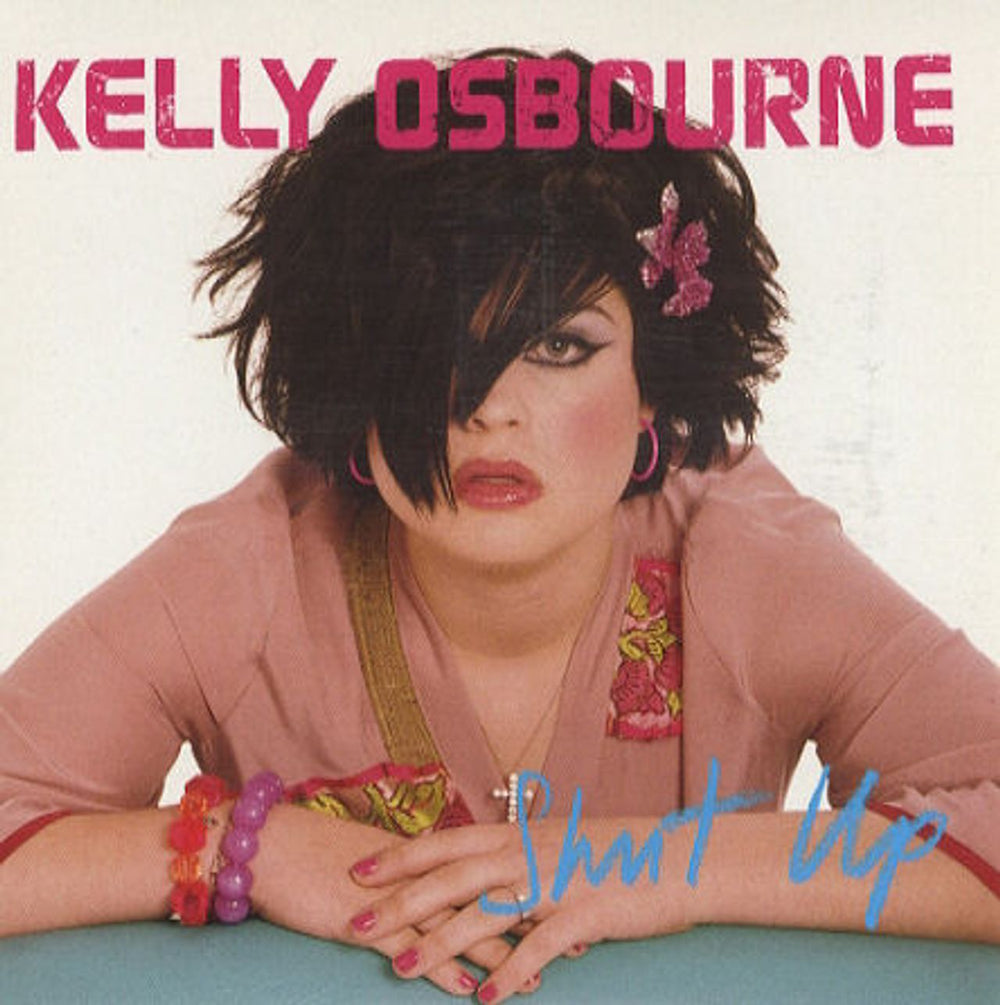 Kelly Osbourne Shut Up European CD single (CD5 / 5") 673261