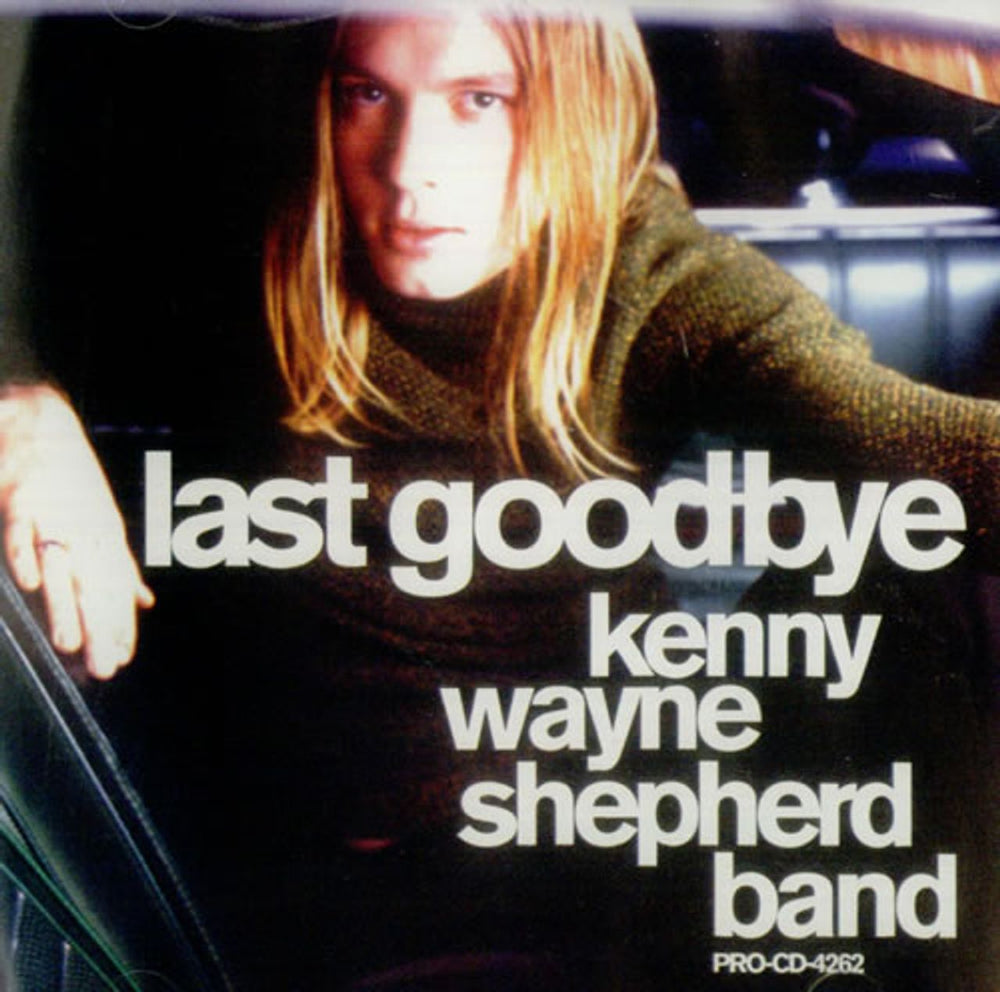Kenny Wayne Shepherd Last Goodbye US Promo CD single (CD5 / 5") PRO-CD-4262