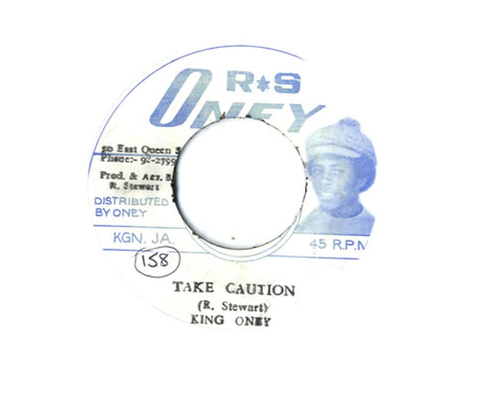 King Oney Take Caution Jamaican 7" vinyl single (7 inch record / 45) DSR8565