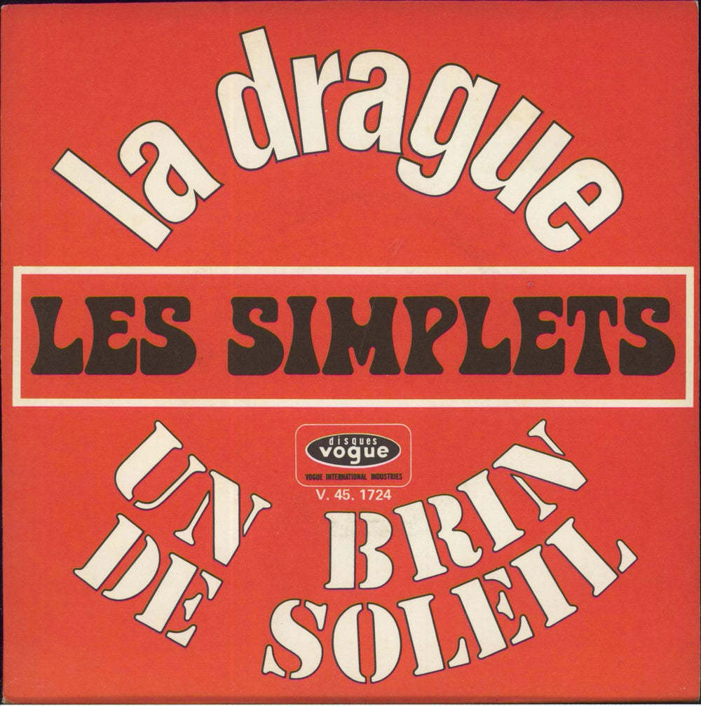 Les Simplets La Drague + Sleeve French 7" vinyl single (7 inch record / 45) V.45.1724