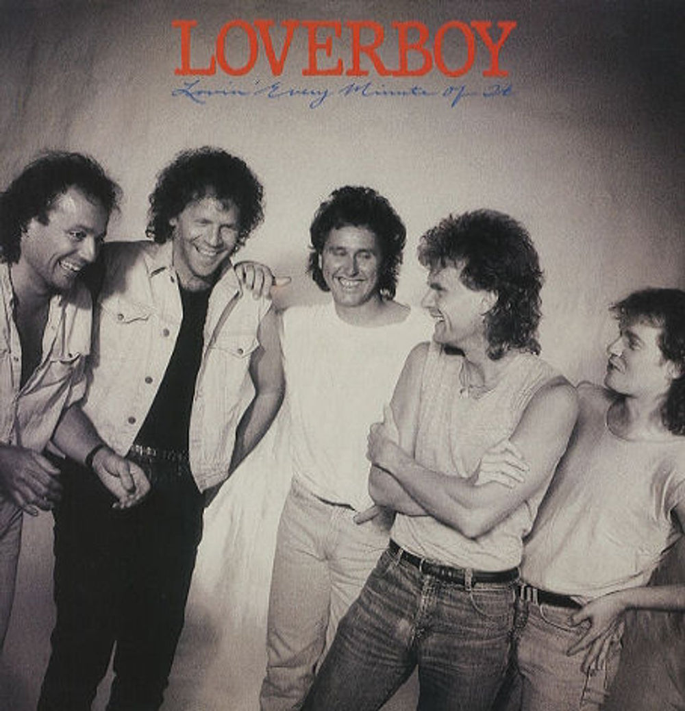 Loverboy Lovin' Every Minute Of It Dutch vinyl LP album (LP record) 26573