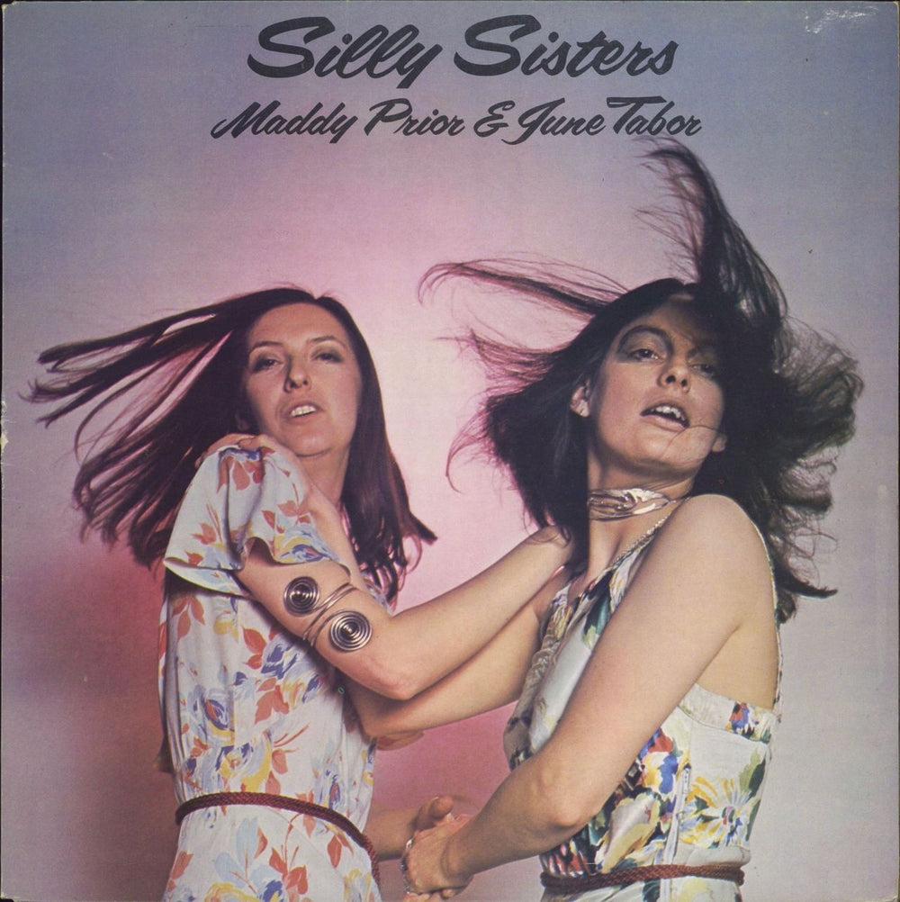 Maddy Prior & June Tabor Silly Sisters UK vinyl LP album (LP record) CHR1101
