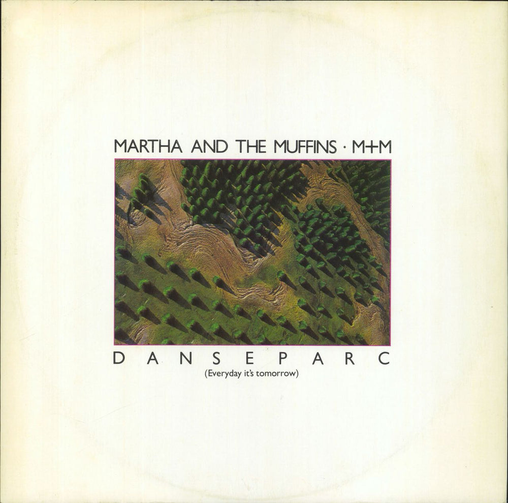 Martha & The Muffins Danseparc UK 12" vinyl single (12 inch record / Maxi-single) RCAT331