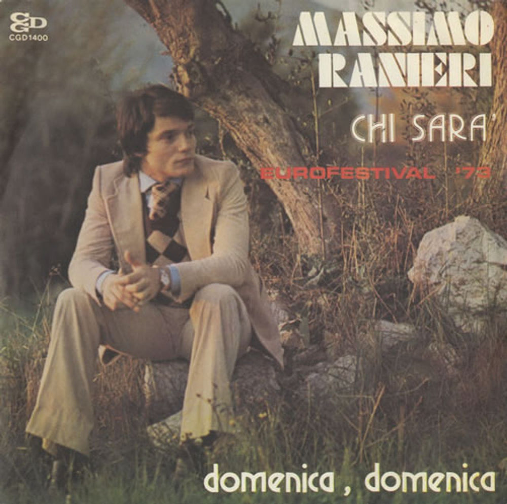 Massimo Ranieri Chi Sara Italian 7" vinyl single (7 inch record / 45) CGD1400