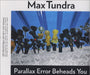 Max Tundra Parallax Error Beheads You UK Promo CD-R acetate WIGCD168P