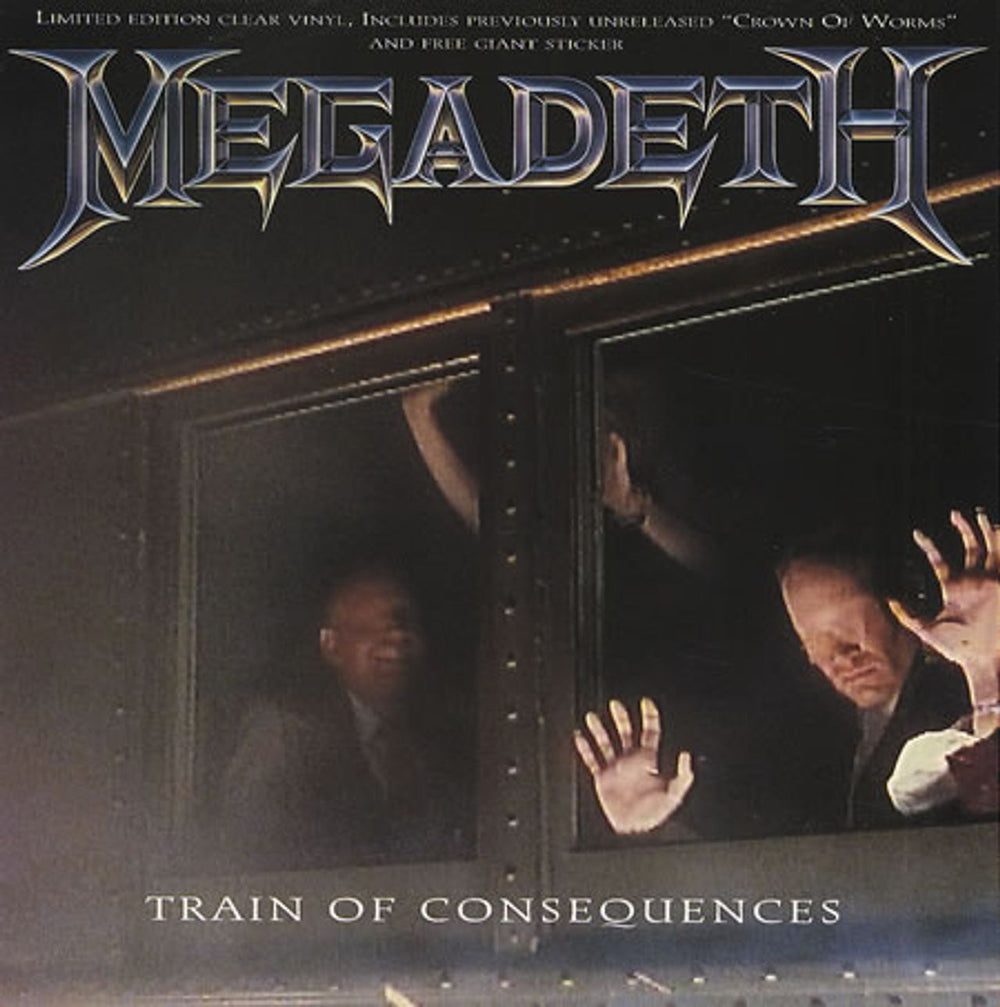 Megadeth Train Of Consequences + Sticker UK 7" vinyl single (7 inch record / 45) CL730