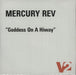 Mercury Rev Goddess On A Hiway UK Promo CD-R acetate CD ACETATE