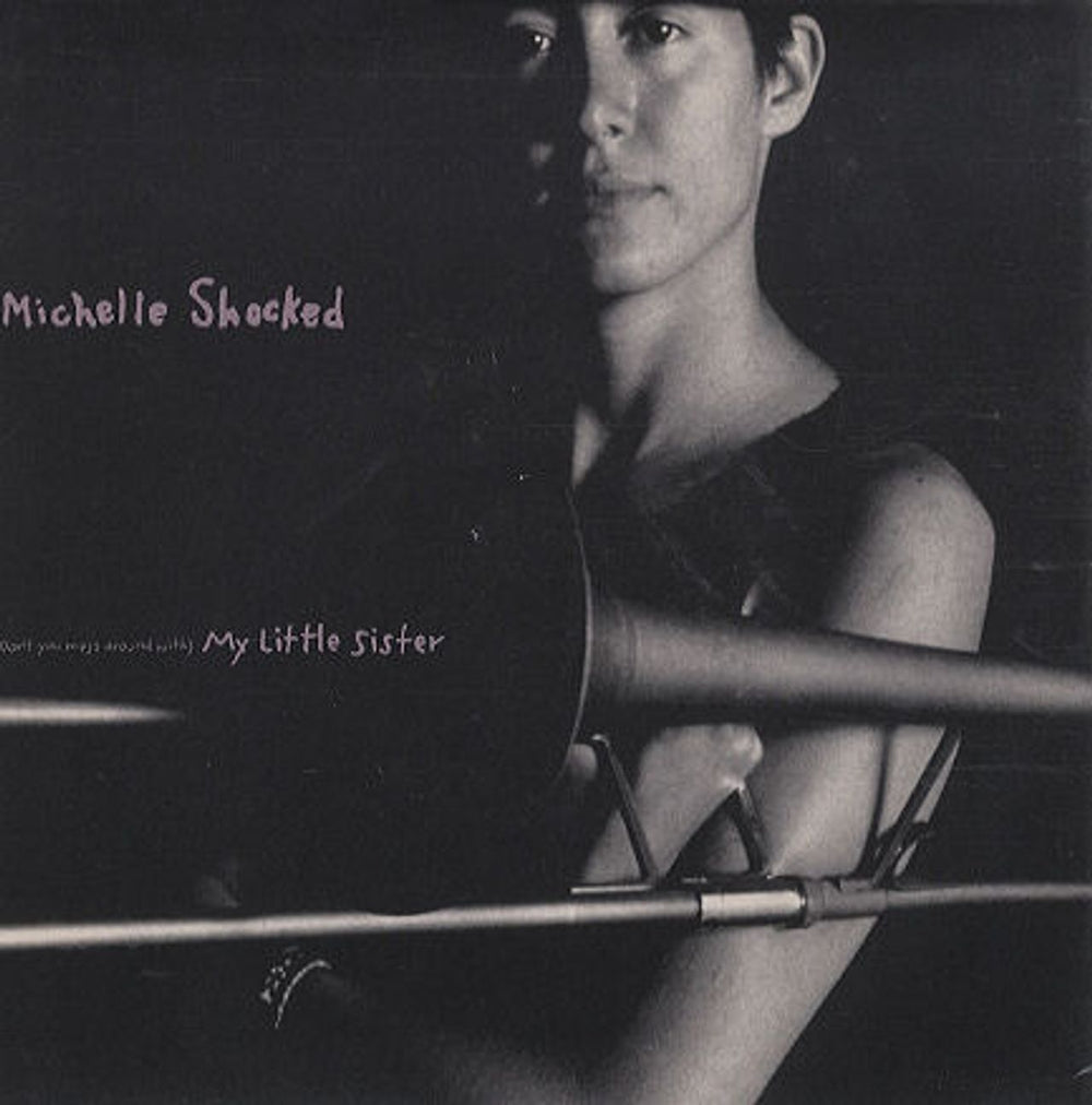 Michelle Shocked My Little Sister UK 7" vinyl single (7 inch record / 45) LON251