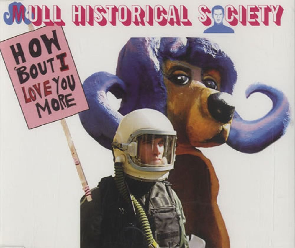 Mull Historical Society How 'Bout I Love You More UK CD single (CD5 / 5") BUN080CDS