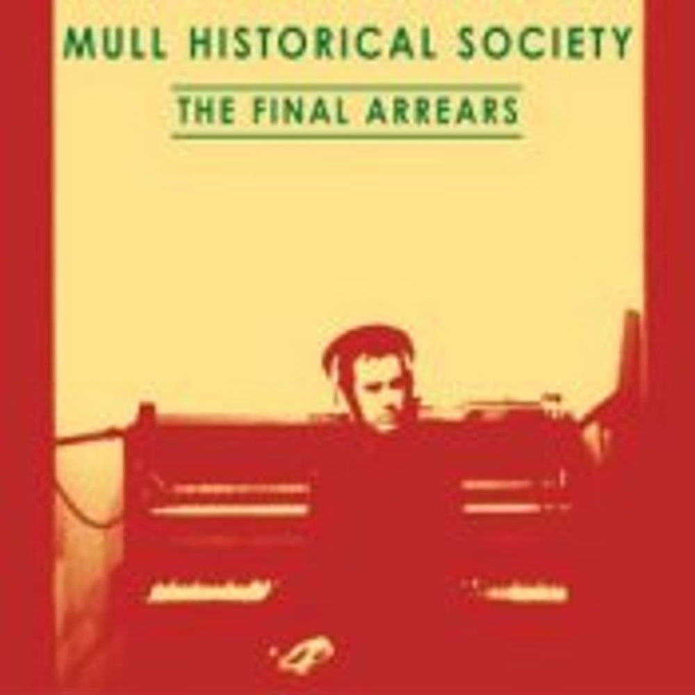 Mull Historical Society The Final Arrears UK 2-CD single set (Double CD single) NEG144CD1/2