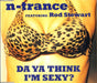 N-Trance Da Ya Think I'm Sexy? UK CD single (CD5 / 5") CDGLOBE150