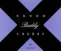 Neneh Cherry Buddy X US Promo CD single (CD5 / 5") DPRO-12766