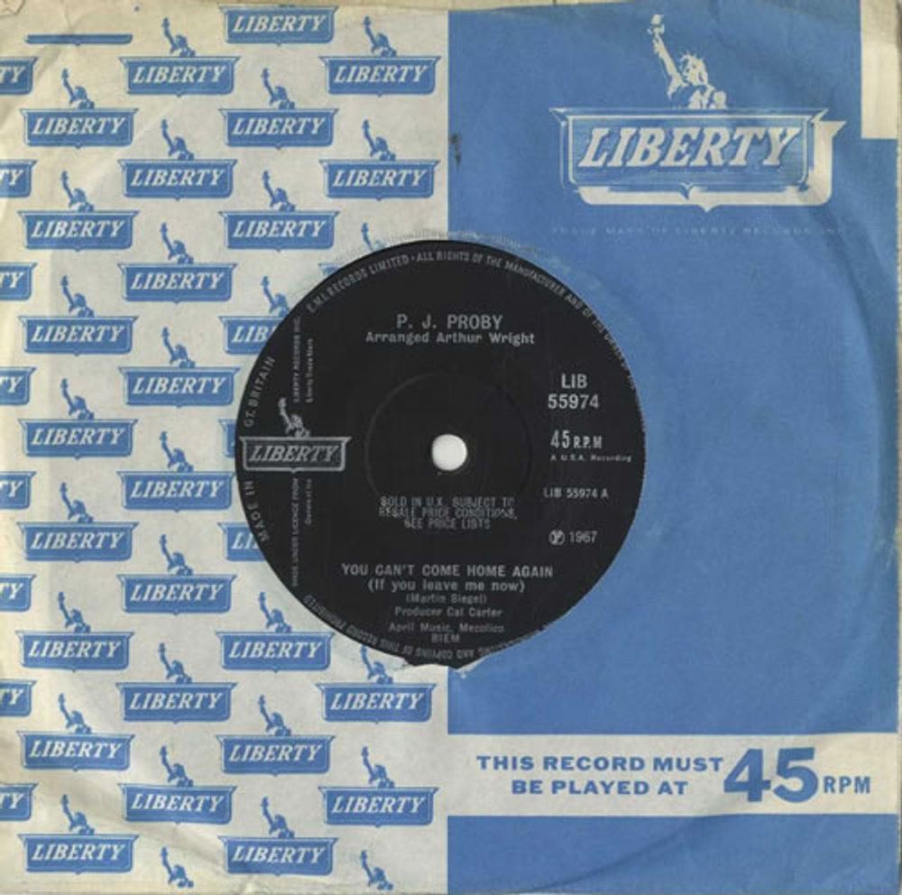 P. J. Proby You Can't Come Home Again (If You Leave Me Now) UK 7" vinyl single (7 inch record / 45) LIB55974