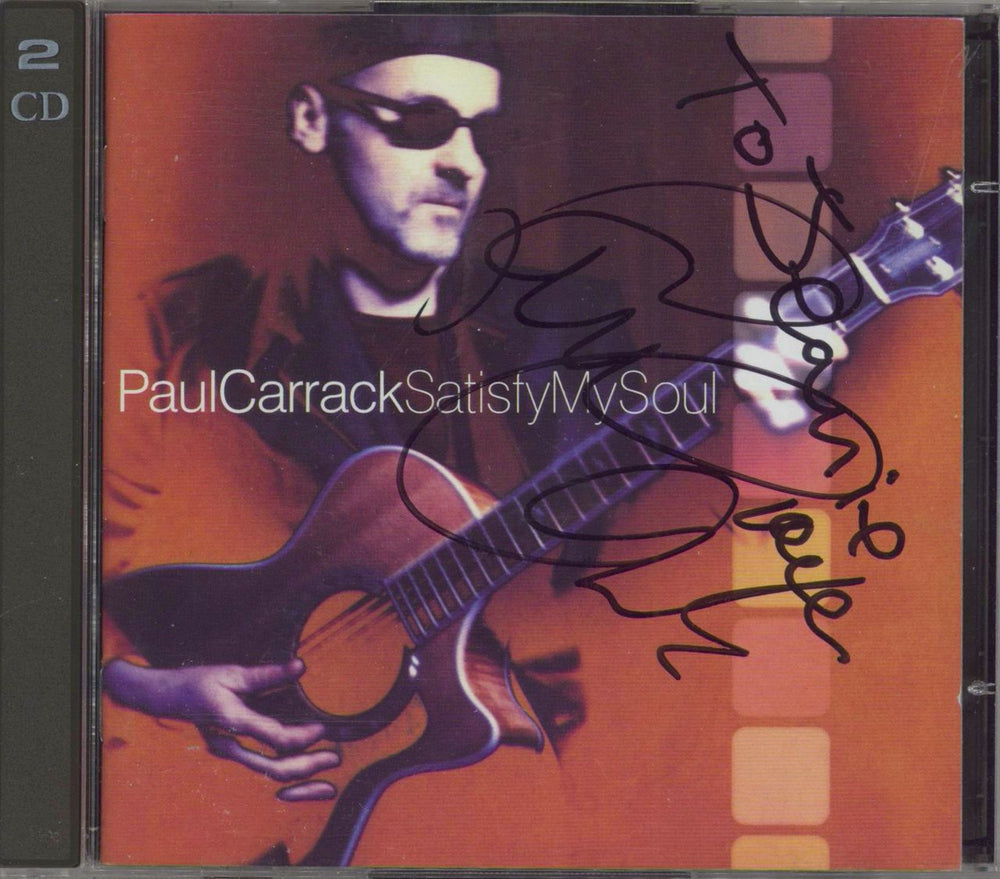Paul Carrack Satisfy My Soul - Autographed UK 2 CD album set (Double CD) PCARCD2