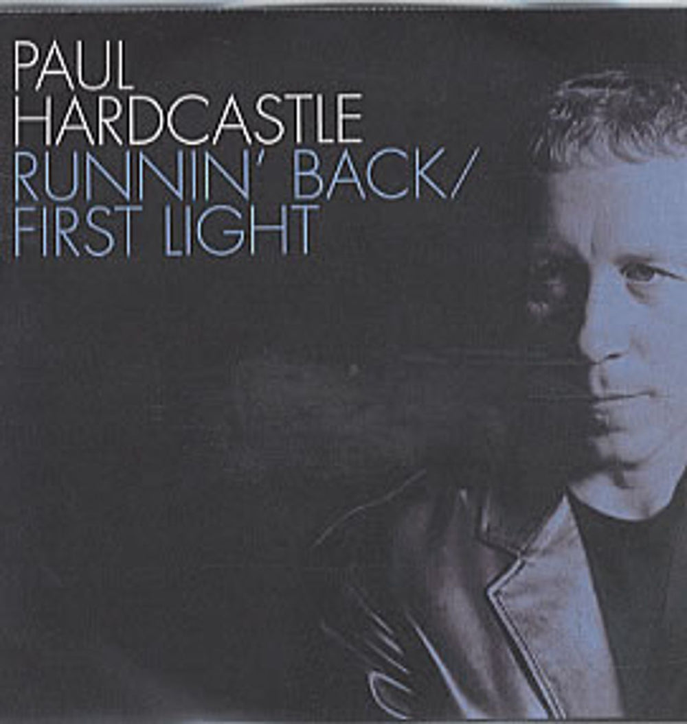 Paul Hardcastle Runnin' Back / First Light UK Promo CD-R acetate CDR ACETATE