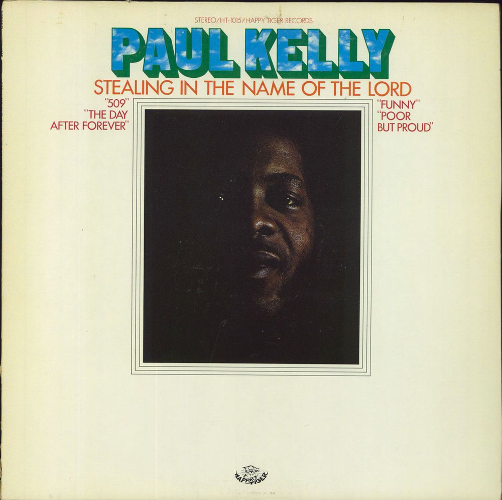 Paul Kelly Stealing In The Name Of The Lord US vinyl LP album (LP record) HT-1015