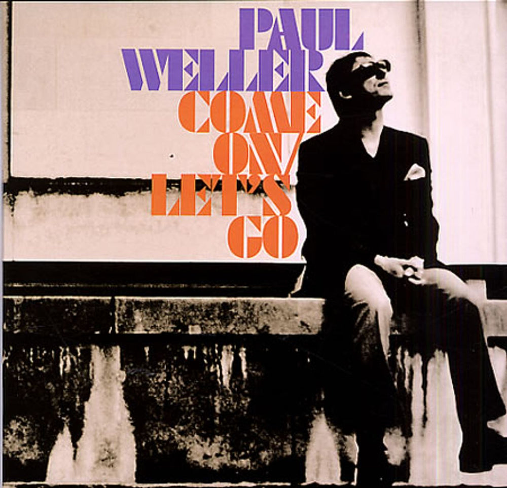 Paul Weller Come On / Let's Go - Both 7"s UK 7" vinyl single (7 inch record / 45) VVR5033220/VVR5033227