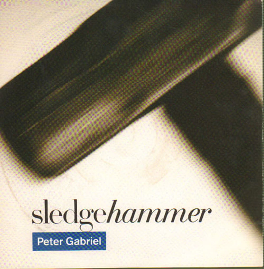 Peter Gabriel Sledgehammer UK 7" vinyl single (7 inch record / 45) PGS1