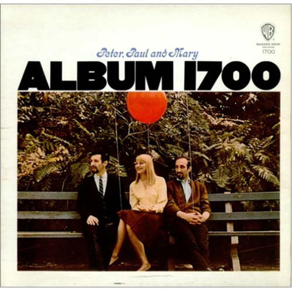 Peter Paul & Mary Album 1700 UK vinyl LP album (LP record) W1700