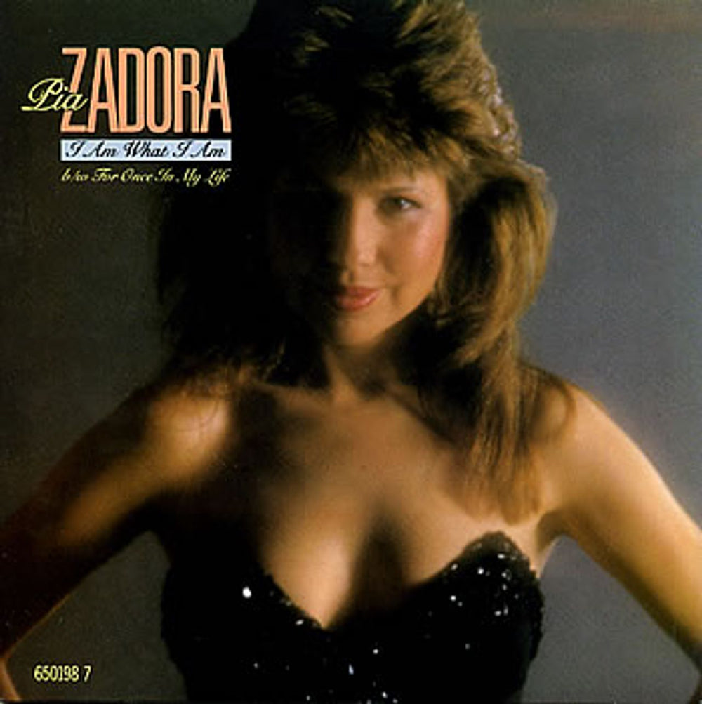 Pia Zadora I Am What I Am UK 7" vinyl single (7 inch record / 45) 6501987