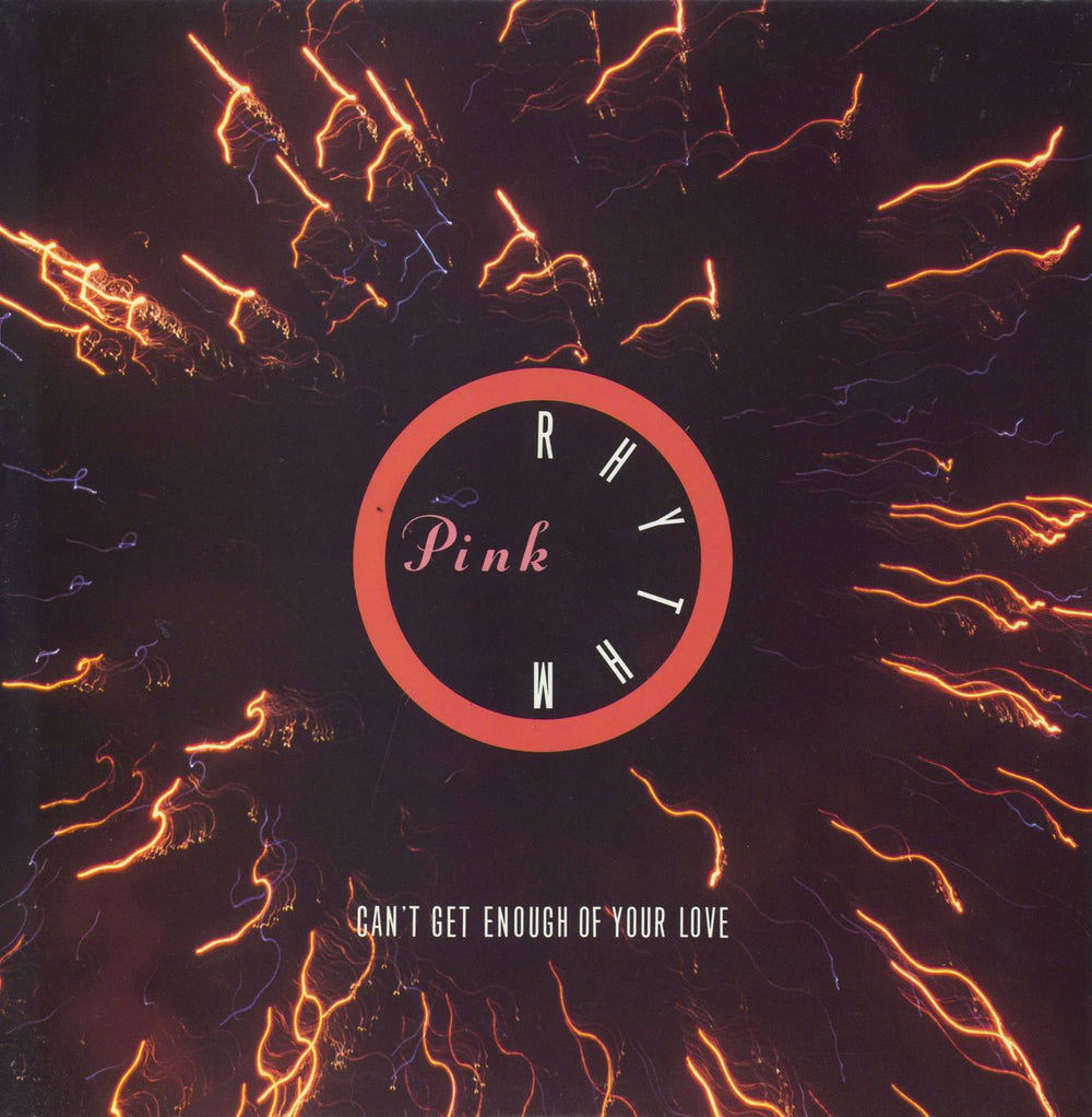 Pink Rhythm Can't Get Enough Of Your Love UK 12" vinyl single (12 inch record / Maxi-single) BEG136T