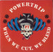 Powertrip When We Cut, We Bleed US vinyl LP album (LP record) PVC6918