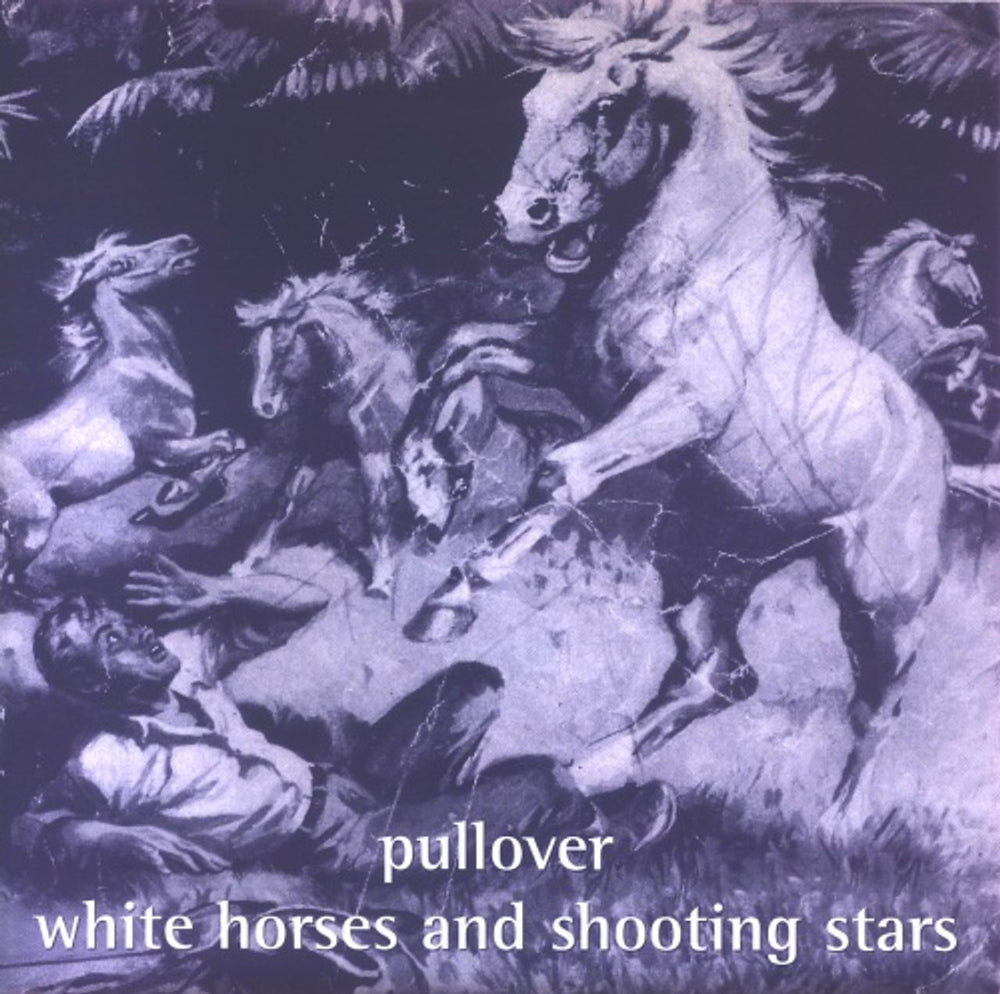 Pullover White Horses And Shooting Stars UK 7" vinyl single (7 inch record / 45) NING14