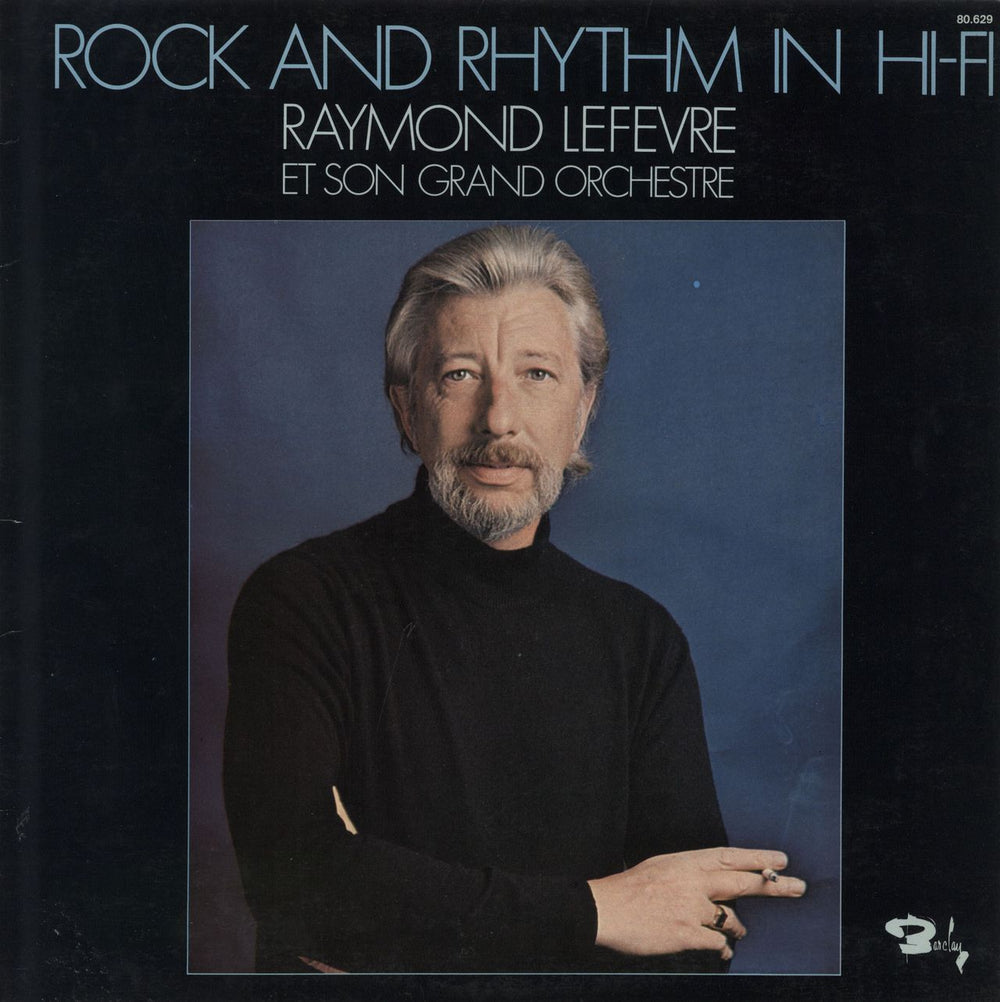 Raymond LeFevre Rock And Rhythm In Hi-Fi French vinyl LP album (LP record) 80.629