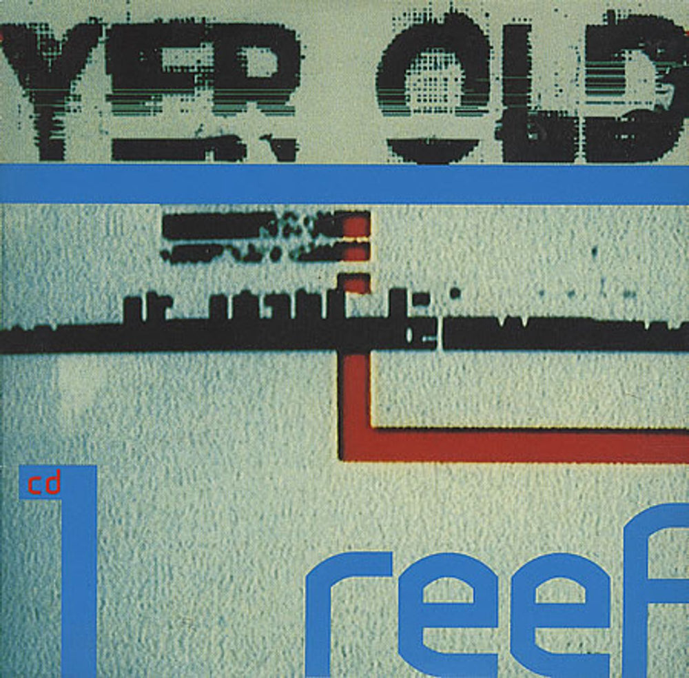 Reef Yer Old UK 2-CD single set (Double CD single) 6647032/5
