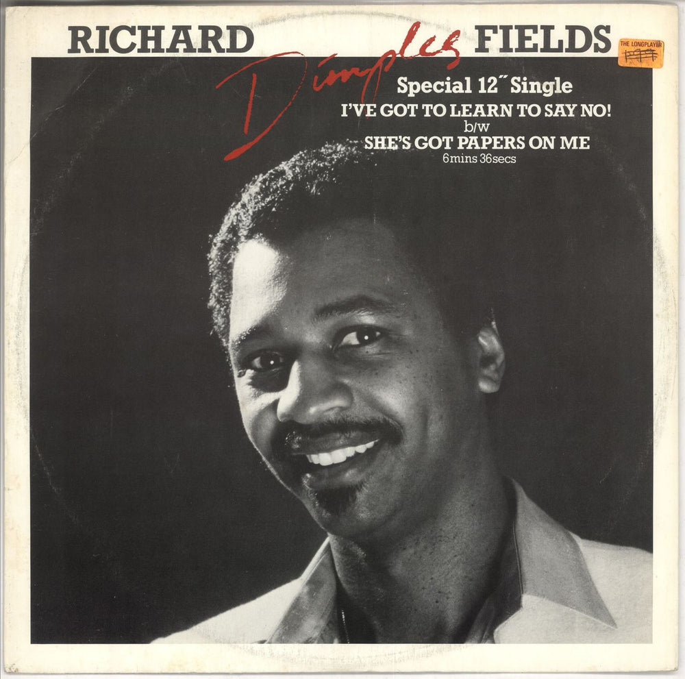 Richard 'Dimples' Fields I've Got To Learn To Say No! UK 12" vinyl single (12 inch record / Maxi-single) EPCA131918