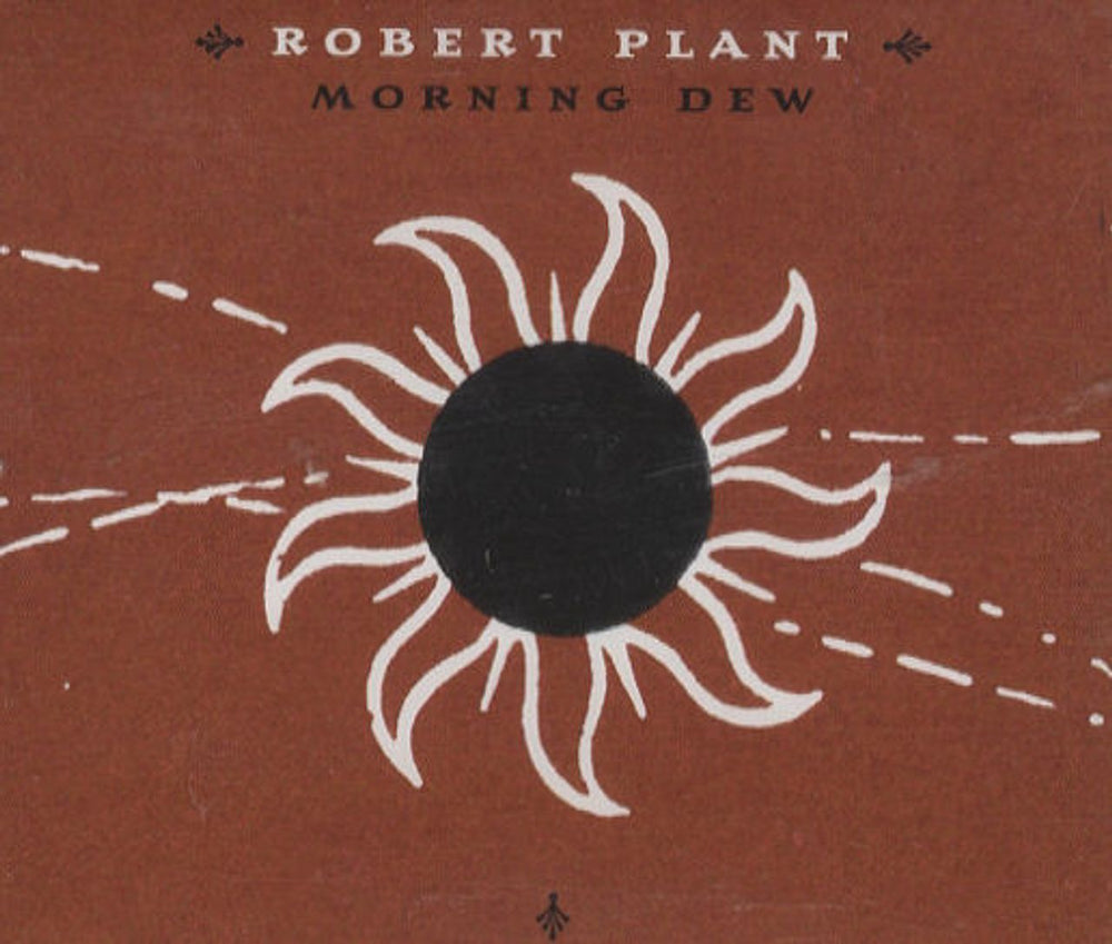 Robert Plant Morning Dew European Promo CD single (CD5 / 5") MORNCJ1