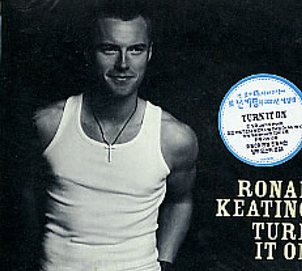 Ronan Keating Turn It On Korean CD album (CDLP) DG8726