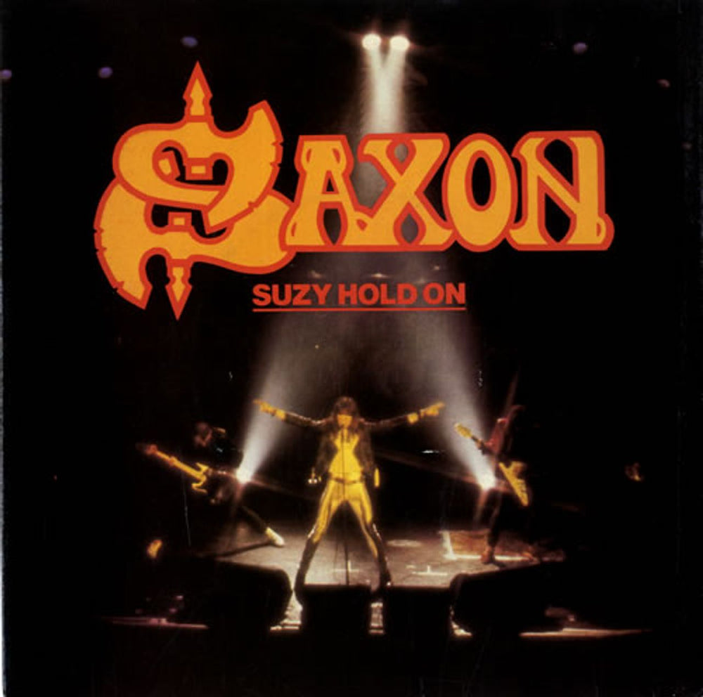 Saxon Suzy Hold On UK 7" vinyl single (7 inch record / 45) CAR165