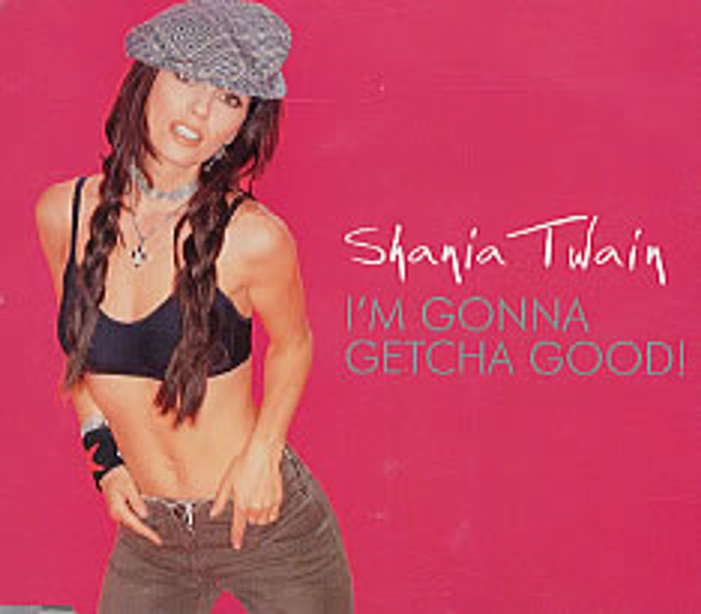 Shania Twain I'm Gonna Getcha Good! UK Promo CD single (CD5 / 5") SHANIACDP1