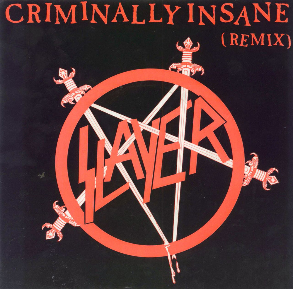 Slayer Criminally Insane UK 7" vinyl single (7 inch record / 45) LON133