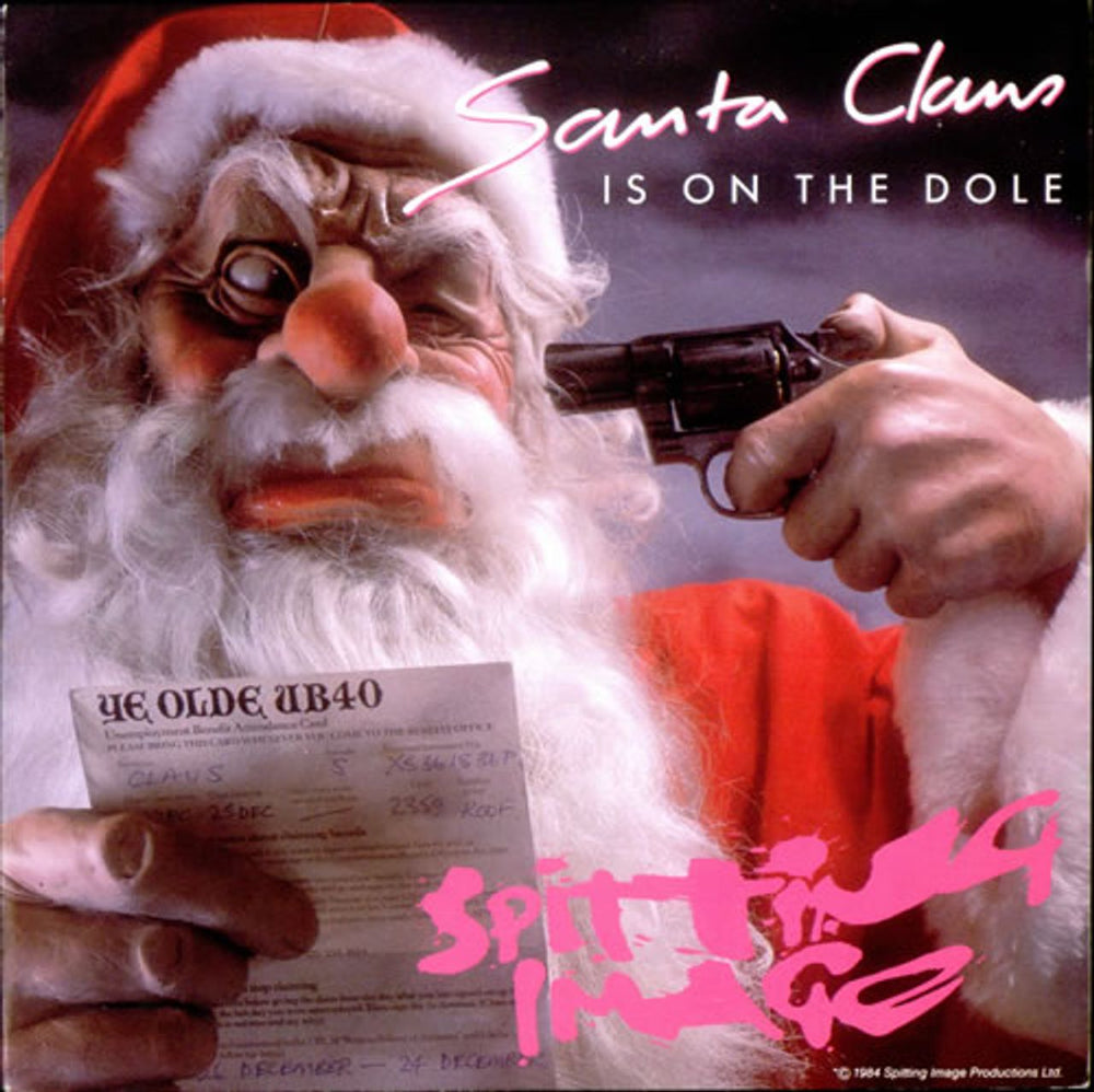 Spitting Image Santa Claus Is On The Dole UK 7" vinyl single (7 inch record / 45) VS921