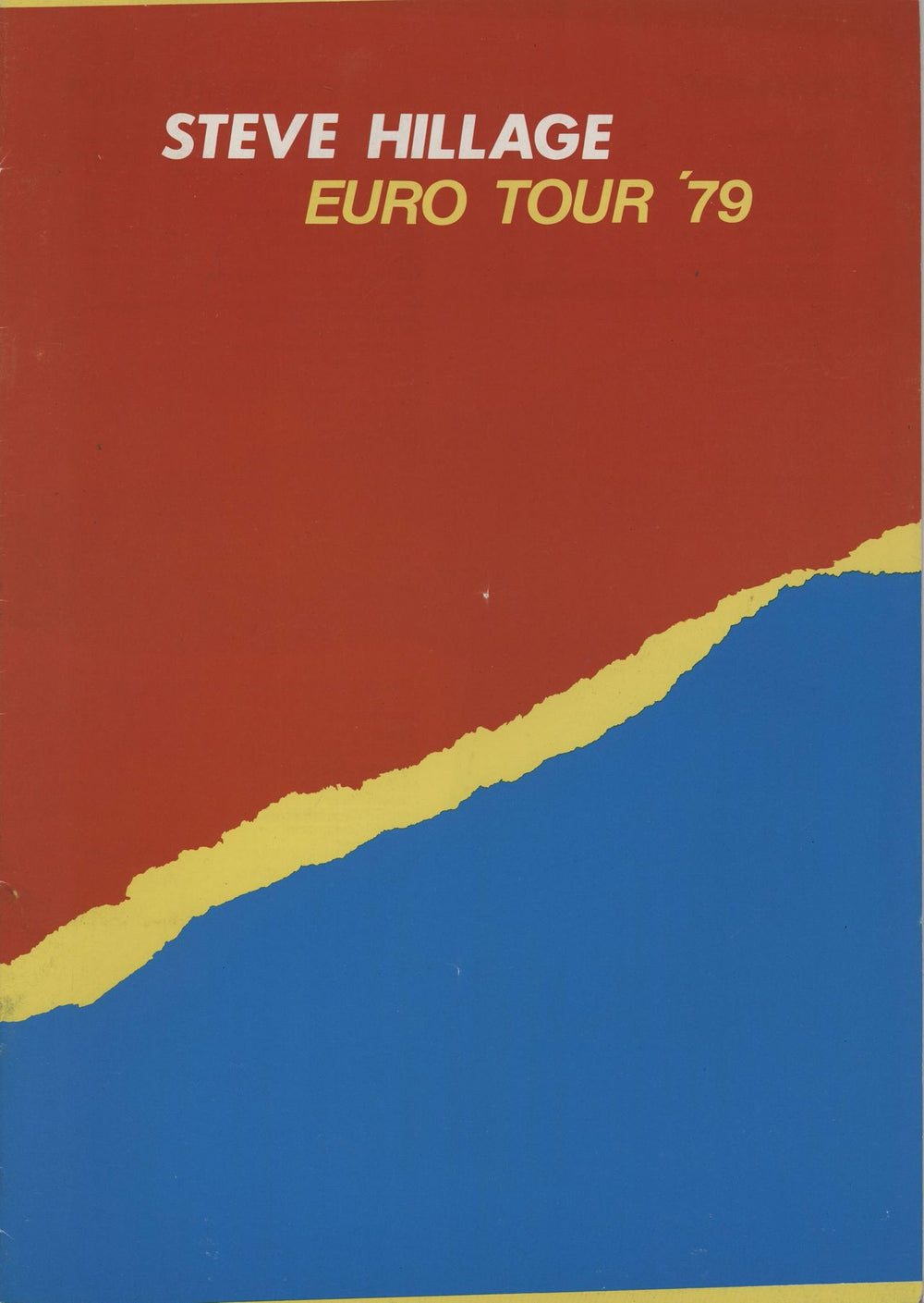 Steve Hillage Euro Tour '79 + Ticket Stub UK tour programme TOUR PROG