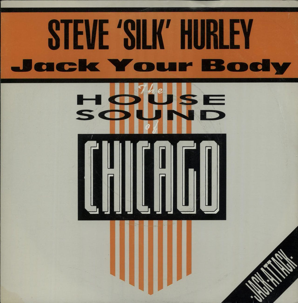 Steve Silk Hurley Jack Your Body UK 7" vinyl single (7 inch record / 45) LON117