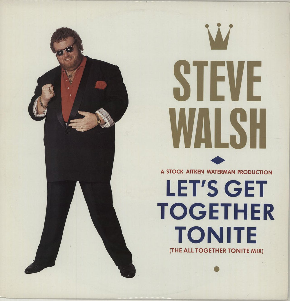 Steve Walsh Let's Get Together Tonight UK 12" vinyl single (12 inch record / Maxi-single) 12A1303