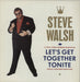 Steve Walsh Let's Get Together Tonight UK 12" vinyl single (12 inch record / Maxi-single) 12A1303