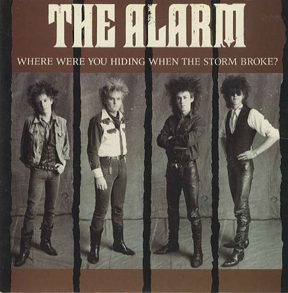 The Alarm Where Were You Hiding When The Storm Broke UK 7" vinyl single (7 inch record / 45) IRS101