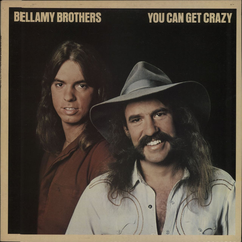 The Bellamy Brothers You Can Get Crazy UK vinyl LP album (LP record) K56777