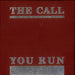 The Call You Run UK CD single (CD5 / 5") dmcax1390