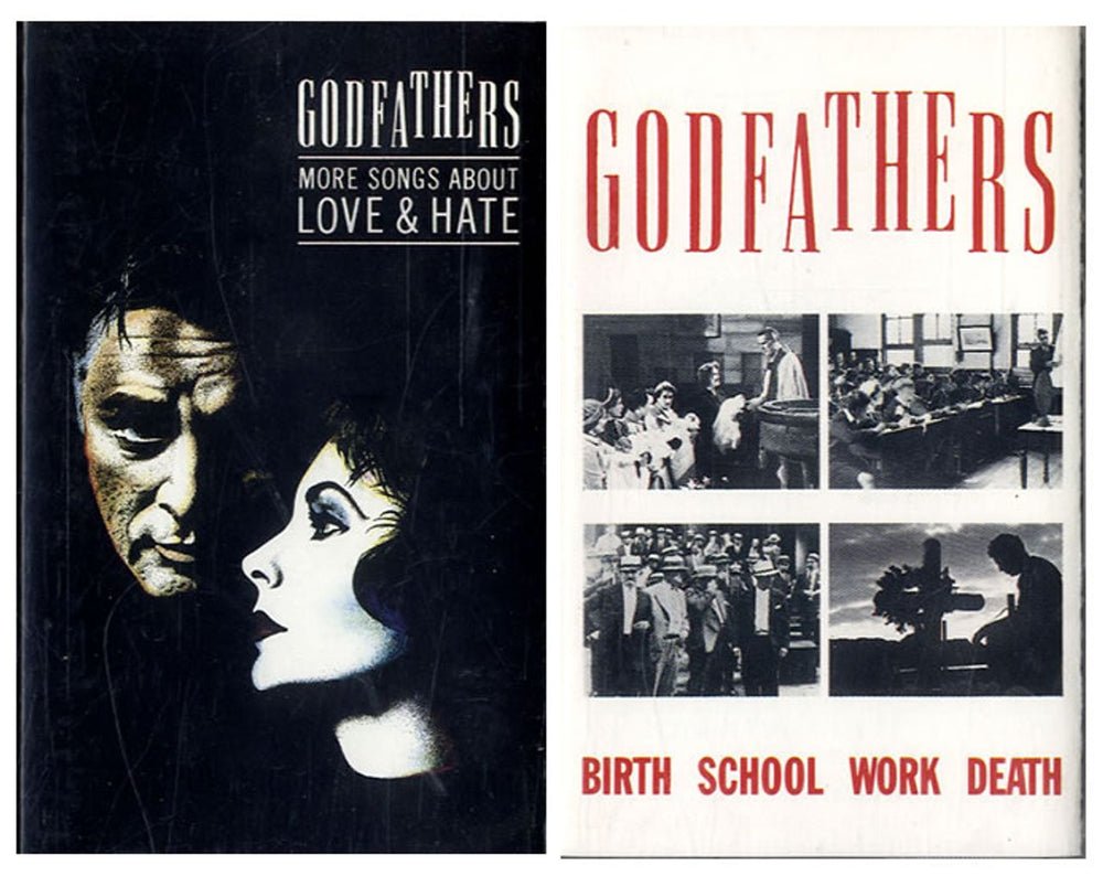 The Godfathers Birth School Work Death / More Songs About Love & Hate UK cassette album 4605834/4633944