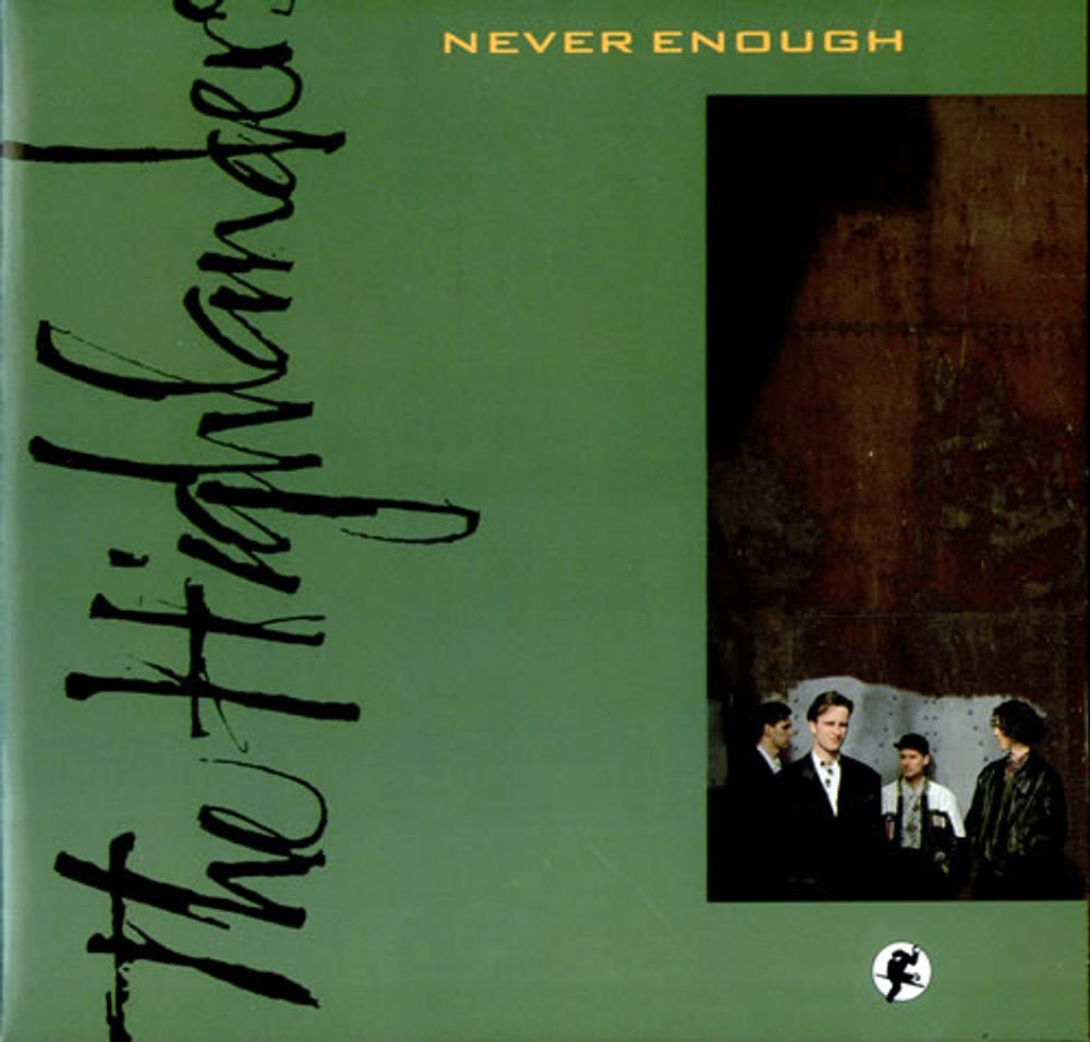 The Highlanders Never Enough UK 7" vinyl single (7 inch record / 45) VS1155