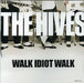 The Hives Walk Idiot Walk US Promo CD single (CD5 / 5") INTR-26120-2