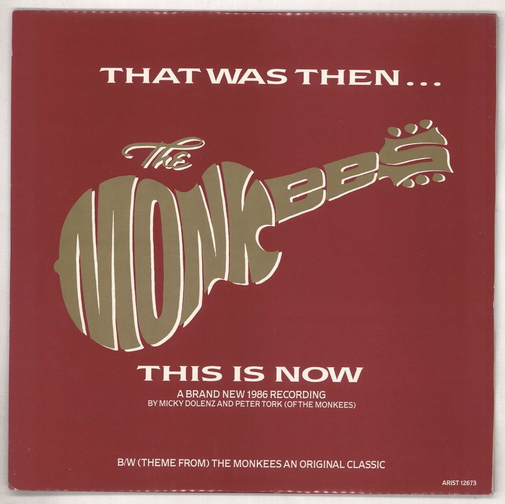 The Monkees That Was Then This Is Now UK 12" vinyl single (12 inch record / Maxi-single) ARIST12673