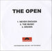 The Open Never Enough UK Promo CD-R acetate CD-R ACETATE