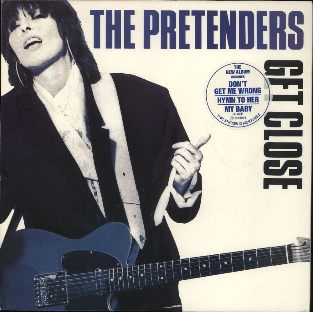 The Pretenders Get Close - Hype Stickered UK vinyl LP album (LP record) WX64